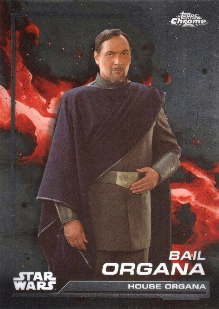 Bail Organa #74 | 2024 Topps Chrome Star Wars | Trading Card