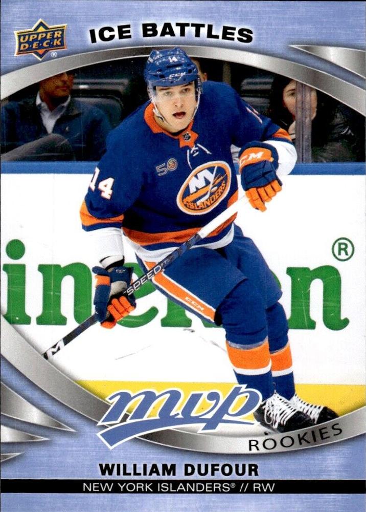 William Dufour 
ROO #226 New York Islanders | 2023-24 Upper Deck MVP - Ice Battles | NHL Card