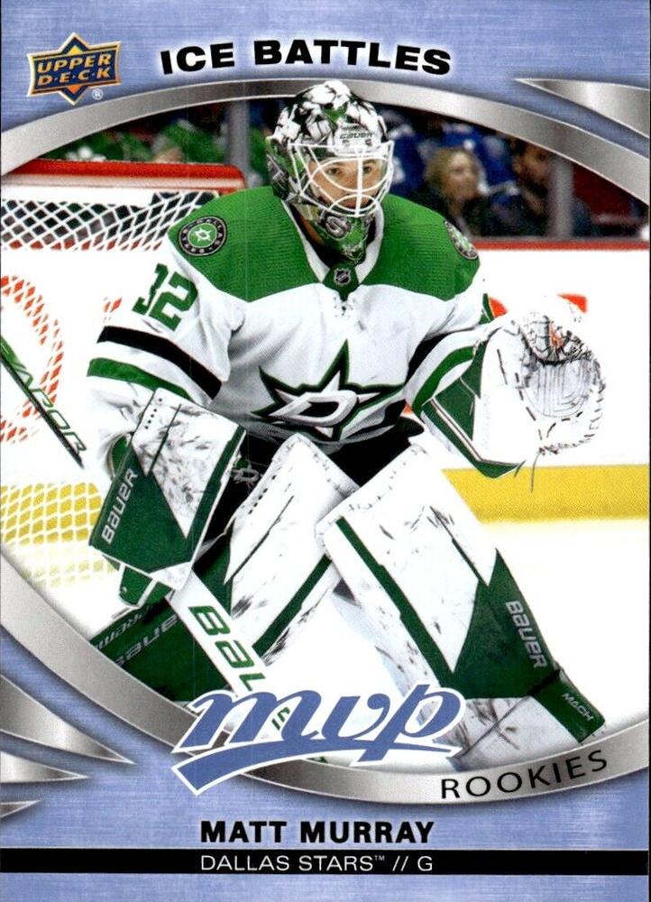 Matt Murray 
ROO #240 Dallas Stars | 2023-24 Upper Deck MVP - Ice Battles | NHL Card