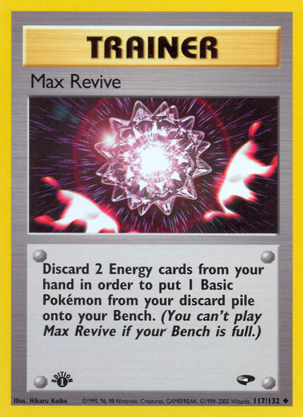 Max Revive 117/132 Uncommon | Gym Challenge | Pokemon Card