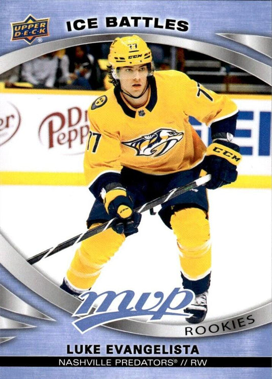 Luke Evangelista 
ROO #239 Nashville Predators | 2023-24 Upper Deck MVP - Ice Battles | NHL Card