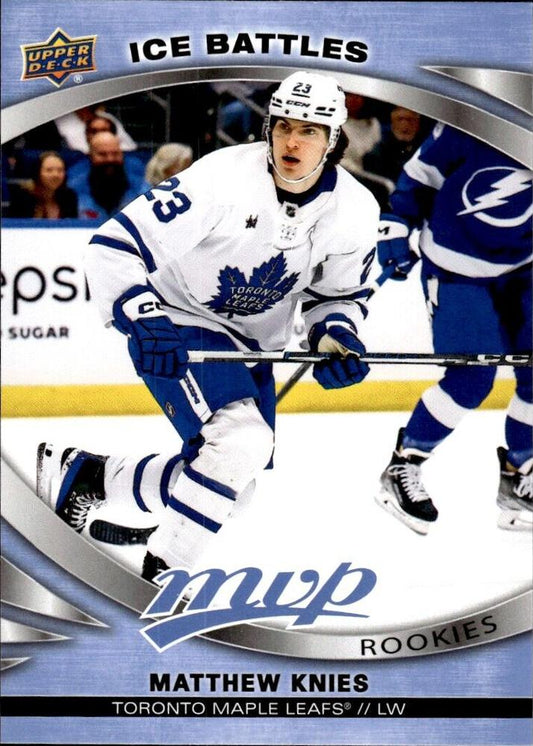 Matthew Knies 
ROO #244 Toronto Maple Leafs | 2023-24 Upper Deck MVP - Ice Battles | NHL Card